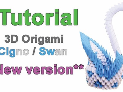 Origami 3d Swan New Version Tutorial 1.32 Origami 3d Cigno Nuova Versione Tutorial 1.32