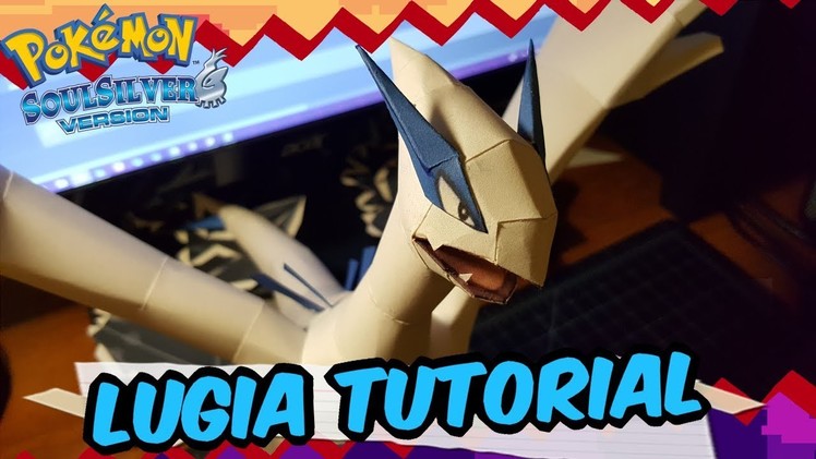 Papercraft Tutorial: How to make Lugia