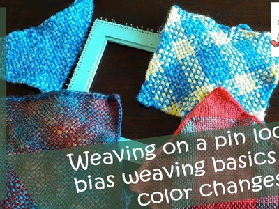 Weaving on a pin loom: continuous strand method basics, part 2, color changes