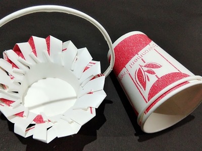 Amazing Paper Cup Crafts. Paper Cup Basket.Best Out Of Waste. DIY art and craft ideas