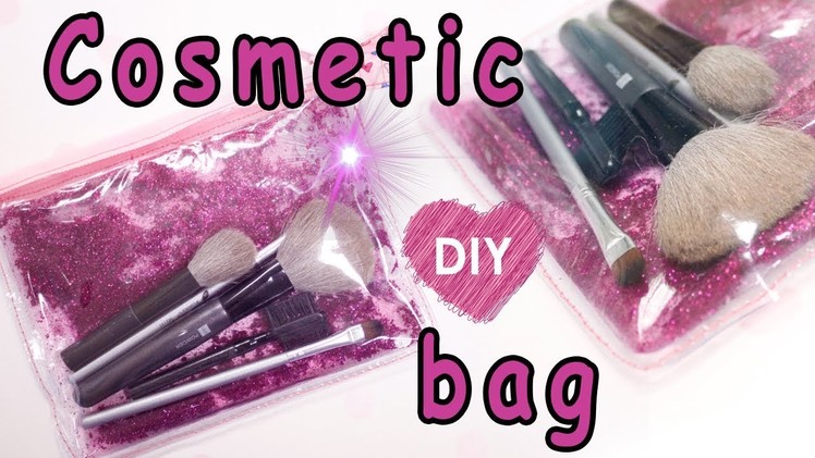 Cool cosmetic bag pouch with glitter water - DIY