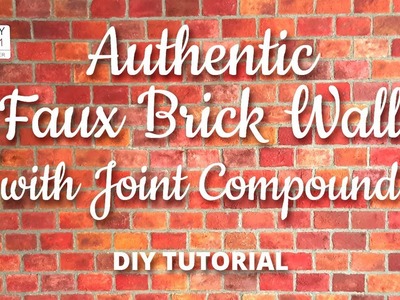 DIY - Authentic Faux Brick Wall with Joint Compound