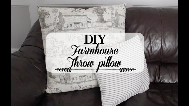 DIY | FARMHOUSE Throw Pillow | HOME DECOR