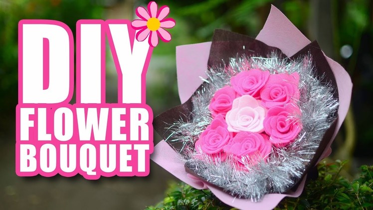 DIY Flower Bouquet II Cara Membuat Buket Bunga Flanel