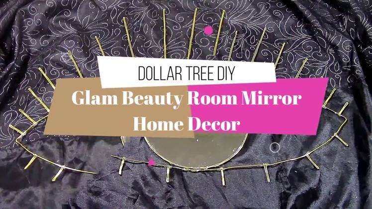 Dollar Tree DIY Glam Beauty Room Mirror - Home Decor
