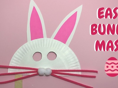 Easy Bunny Mask | Easter Crafts | Paper Plate Crafts