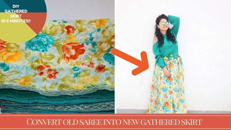 Easy DIY Gathered Skirt in 5 Minutes!! Convert Old Saree Into New Gathered Skirt(transformation)