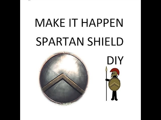 MIH – SPARTAN SHIELD – COSPLAY DIY