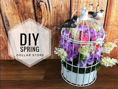 Spring DIY | Dollar Store | Bird Cage Decor