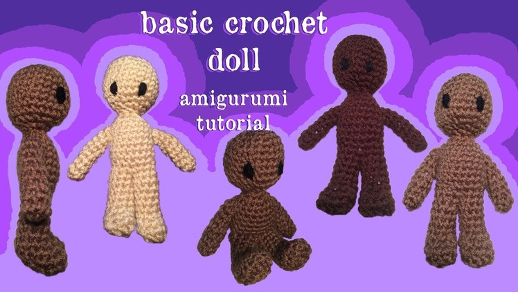 Basic Crochet Doll Tutorial Part 2