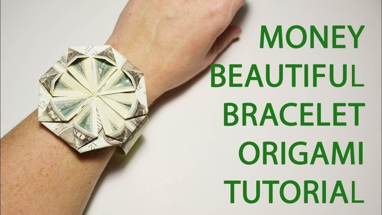 Beautiful Money Bracelet Origami Folded Dollar Tutorial DIY No glue