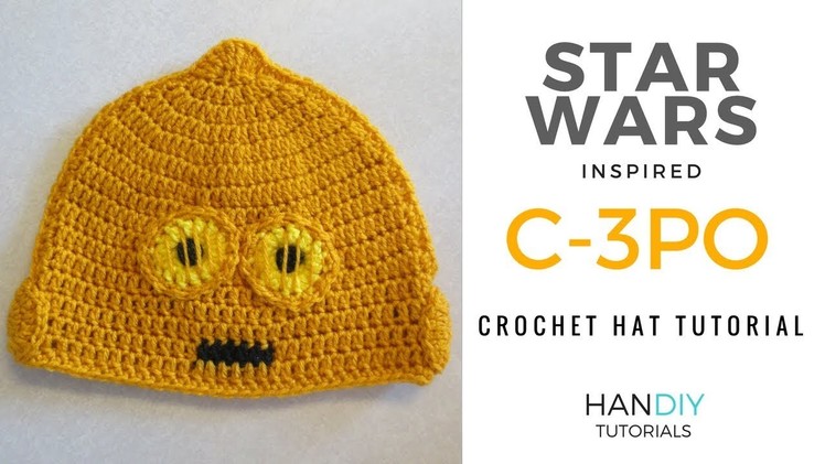 C-3PO Droid Crochet Hat Tutorial inspired by Star Wars