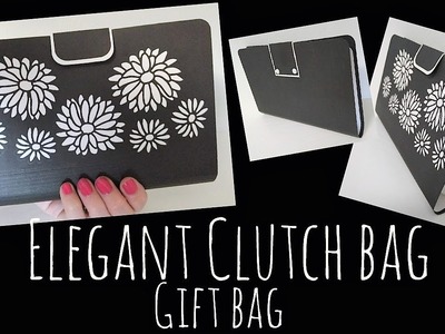 Clutch Bag style Gift Bag | Video Tutorial