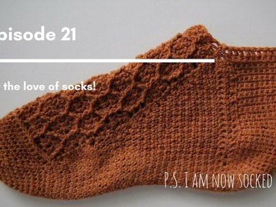 Crochet Circle Podcast, Episode 21 For the love of socks