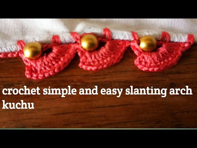 Crochet simple and easy slanting arch kuchu with beads