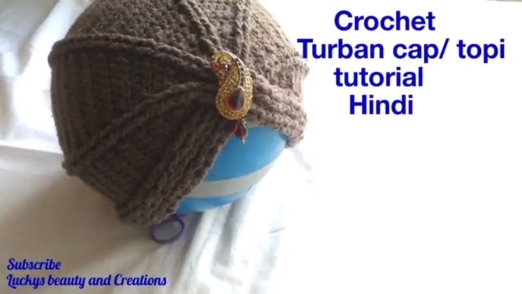 Crochet turban cap. topi tutorial in Hindi , woolen pagadi banana, Crochet cap tutorial