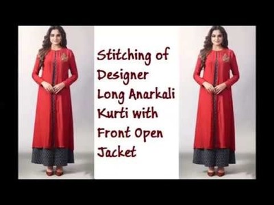Designer kurti with open front jacket | DIY front slit with Anarkali kurti | stitching
