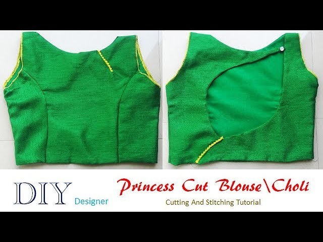DIY Designer Princess Cut Blouse\Choli Cutting And Stitching Full Tutorial