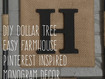 DIY Dollar Tree Easy Farmhouse Pinterest Inspired Monogram Decor