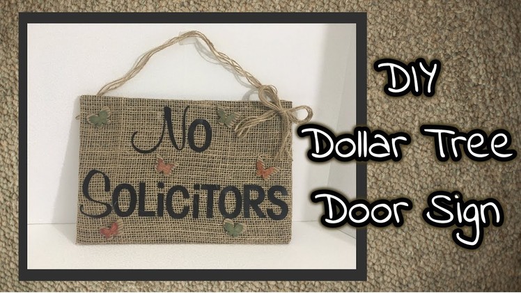 DIY Dollar Tree No Solicitors Door Sign