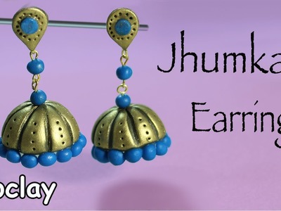 DIY Polymer Clay Jhumkas earrings -  Easy Jewelry tutorial