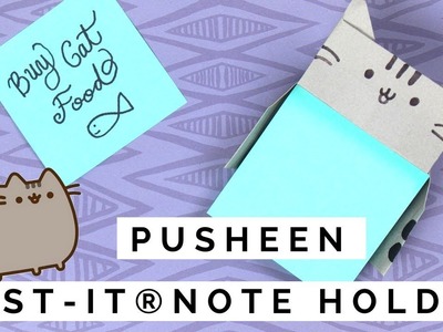 DIY Post-it® Note Holder - How to Make a Kawaii Pusheen Note Holder - Paper Crafts for Kids