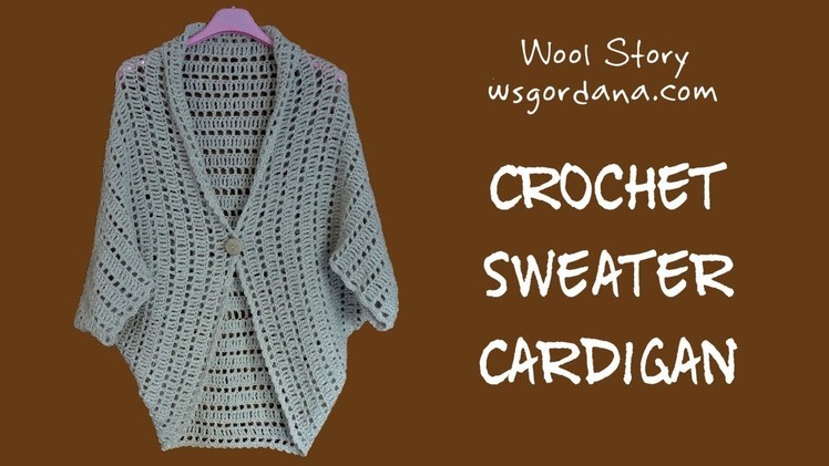 DIY Tutorial - Crochet Sweater Cardigan (Heklani Kardigan)