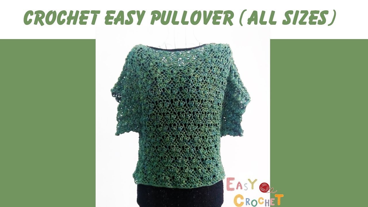 Easy crochet: Crochet easy pullover for Fall and Winter any size (PART 1)