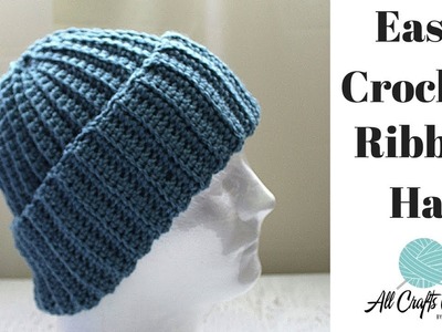 Easy Crochet Ribbed Hat .  Beginner Crochet.