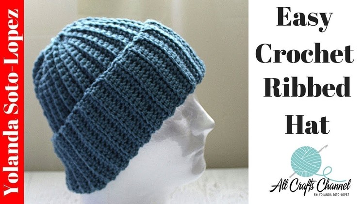 Easy Crochet Ribbed Hat .  Beginner Crochet.