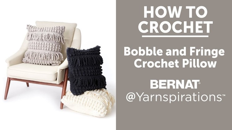 How to Crochet: Bobble & Fringe Pillow