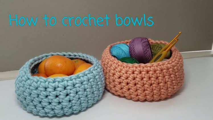 How to crochet bowls