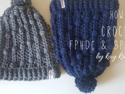 How to crochet FPHDC & BPHDC