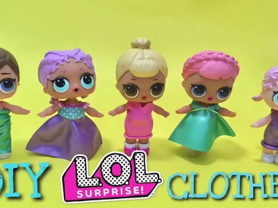 LOL Surprise Giant Ball Big & Lil Sisters Baby Dolls DIY No Sew Clothing Tutorial