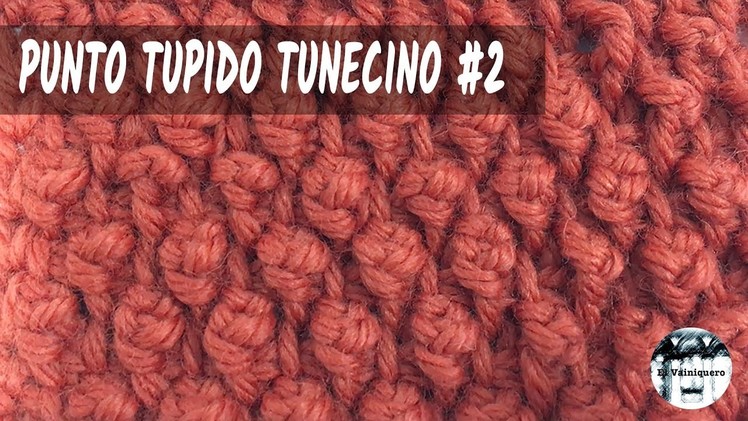 Punto tupido tunecino #2 - Crochet tunecino