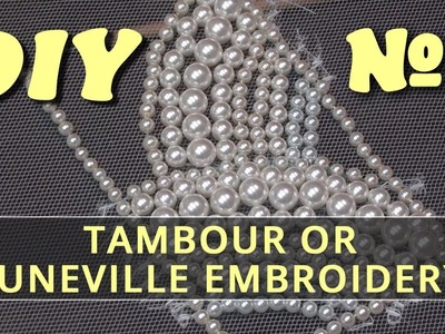 Tambour or Luneville Embroidery DIY #1
