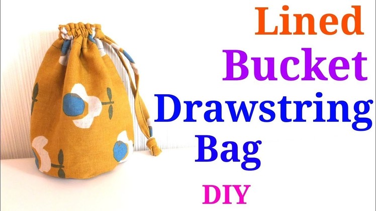 【DIY】裏地付き*バケツ型*巾着の作り方 * Lined Bucket Drawstring Bag Tutorial *