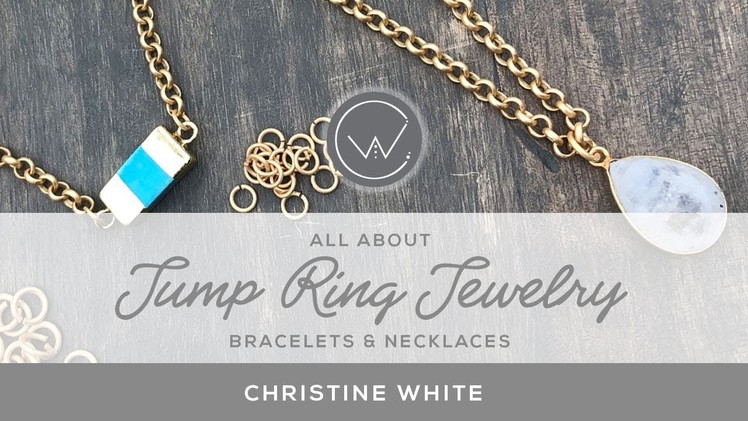 All About Jump Rings and Easy Jump Ring Jewelry Projects