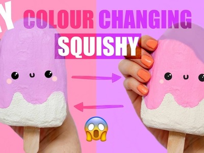DIY COLOR CHANGING SQUISHY - TOUCH TO CHANGE