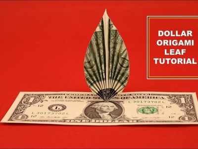 DOLLAR ORIGAMI  LEAF, EASY instructions on how to fold a Leaf out of Dollar bill