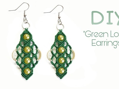 Macrame Earrings Tutorial: Green Love