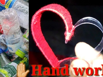 Making to heart plastic bottle Idea craft, ???? love