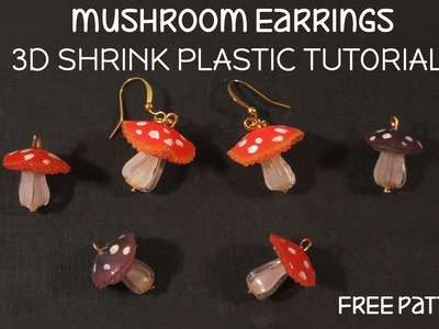 Mushroom: 3D Shrink Plastic Tutorial | FREE PATTERN!