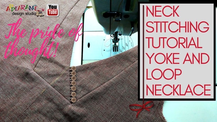 Neck stitching tutorial yoke and loop necklace [sewing tutorial]
