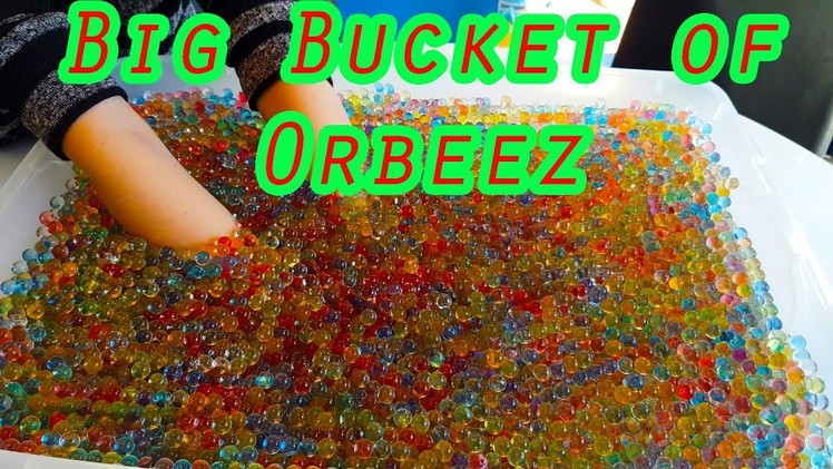 Orbeez experiment - making a big bucket full of Orbeez water beads