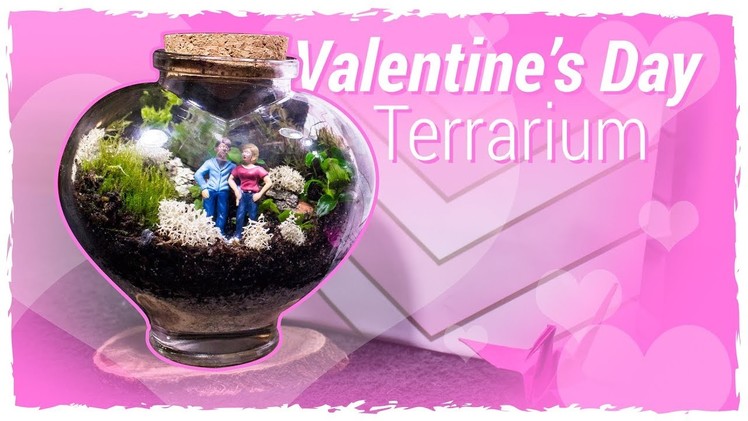 Say "I Love You" With a Valentine's Day Terrarium