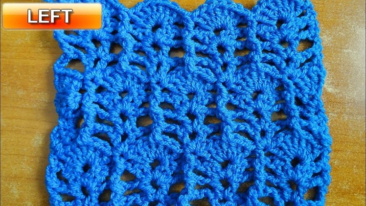 Shells and Ladders Crochet Stitch - Left Handed Crochet Tutorial