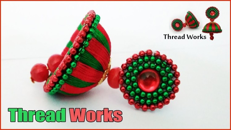 Silk thread earring making, jhumkas making, silk thread jewellery making tutorial at home,