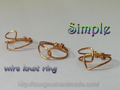 Simple wire knot ring - handmade jewelry for beginner 324