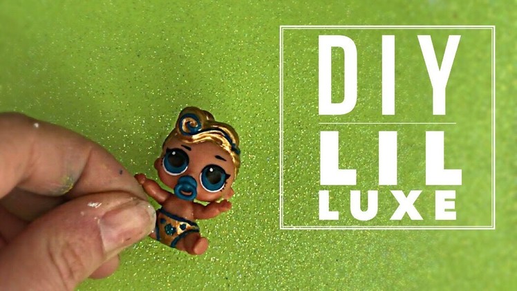 The Most Requested LOL Surprise Dolls DIY! Lil Luxe!
